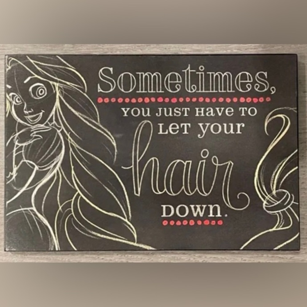 Disney Rapunzel Hallmark Sometimes You Just Have To Let Your Hair Down Sign-EUC